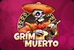 Grim Muerto